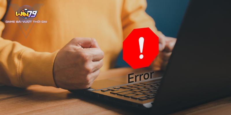 Bị Lỗi Đăng Xuất Liên Tục Trên Win79: Cách Khắc Phục Triệt Để