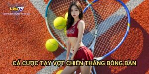 Cá Cược Tay Vợt Chiến Thắng Bóng Bàn Win79: Bí Quyết Dự Đoán Chính Xác