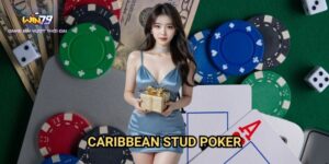 Caribbean Stud Poker Win79: Hướng Dẫn Chiến Thắng Game Bài Cao Cấp
