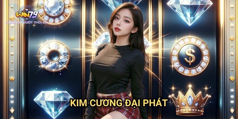 Kim Cương Đại Phát Win79: Khám Phá Kho Báu Lấp Lánh